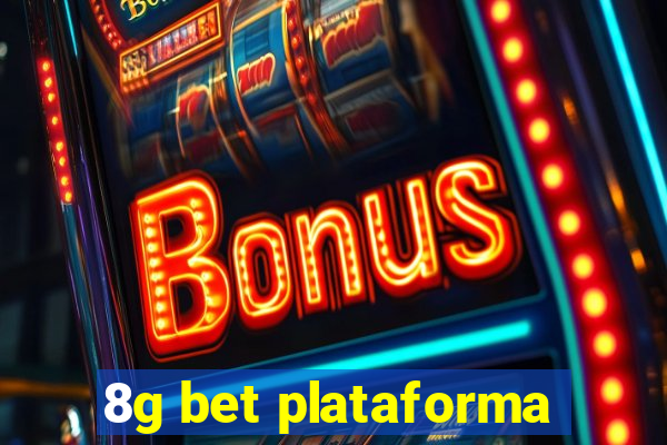 8g bet plataforma